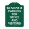 Signmission Parking Reserved Parking for Office & Visitors, Green & White Alum, 18" x 24", GW-1824-23360 A-DES-GW-1824-23360 - alternate 1